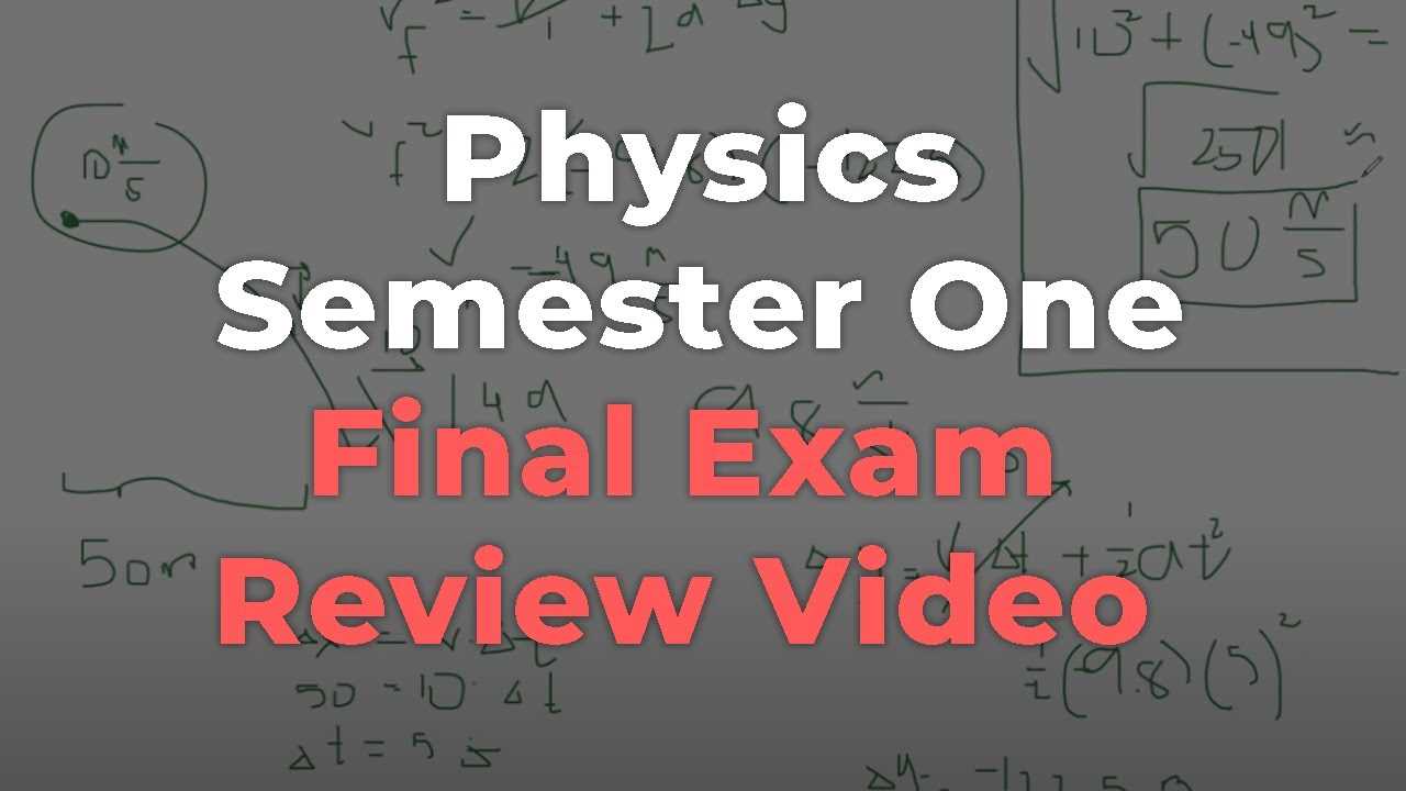 physics semester 1 exam review answers